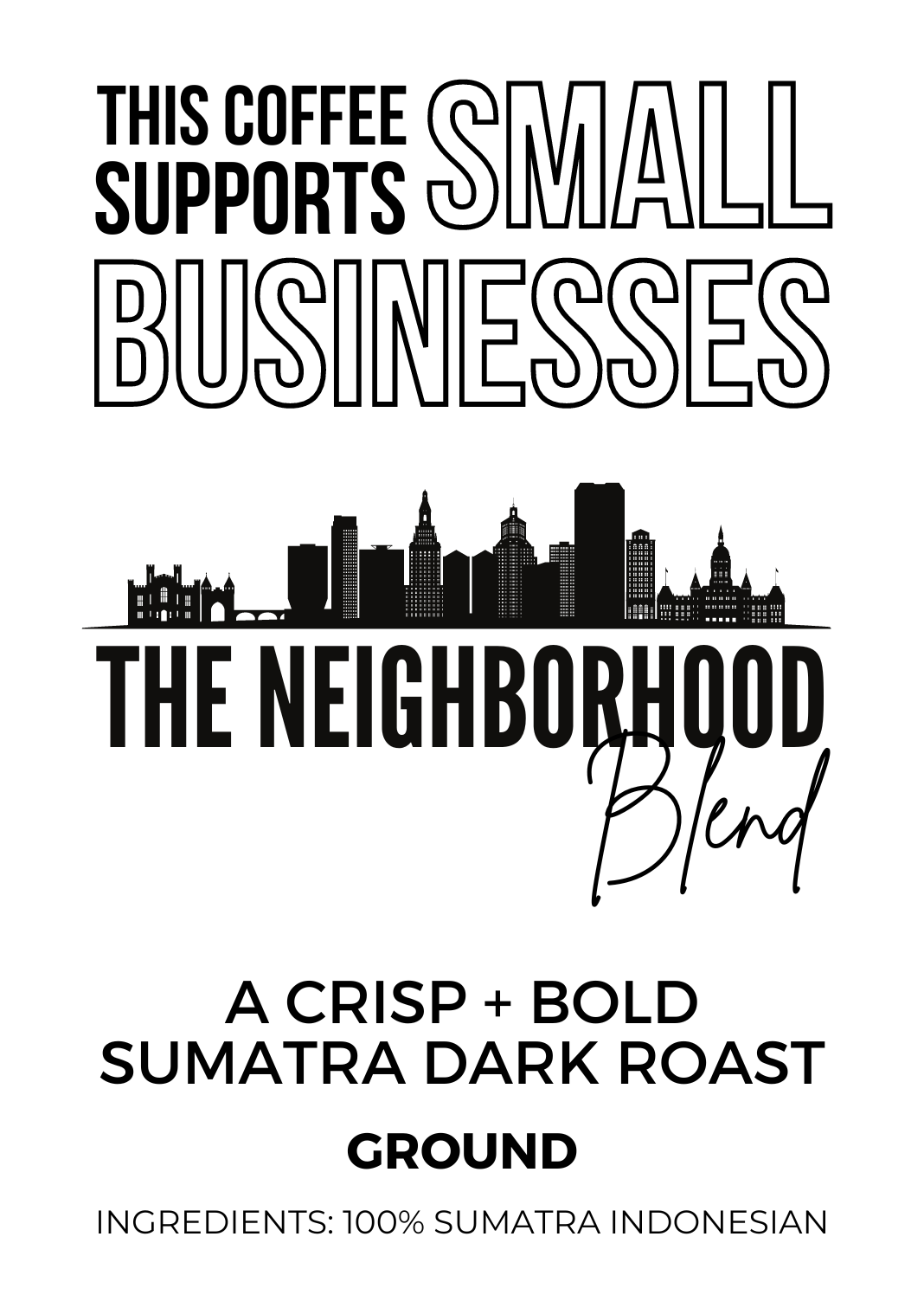 The Neighborhood Blend - Sumatra Coffee